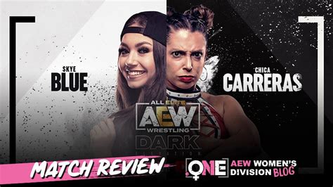 skye blue vs chica carreras aew one