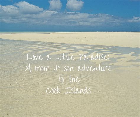 love a little paradise let s go to the cook islands no back home