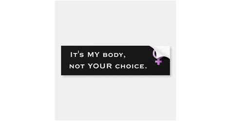 woman   body   choice customized bumper sticker zazzle