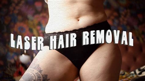laser pubic hair removal is it worth the money youtube