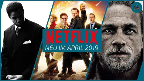 neu auf netflix im april 2019 die besten filme und serien youtube