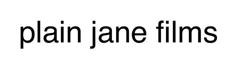 Plain Jane Films