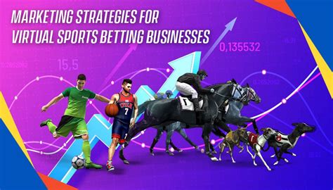 marketing strategies  virtual sports betting businesses