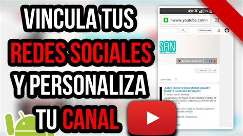 vincula tus redes sociales y personaliza tu canal android ó pc youtube