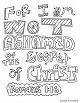 Bible Romans Sheets Verse Verses Scripture Sunday Ashamed Christ Doodle sketch template