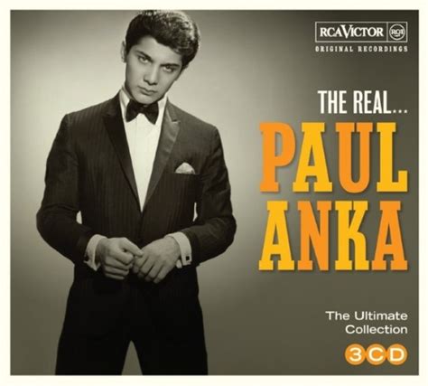 The Real Paul Anka Songs Reviews Credits Allmusic