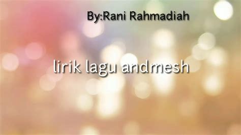 Lirik Lagu Andmesh Hanya Rindu By Rani Rahmadiah Youtube