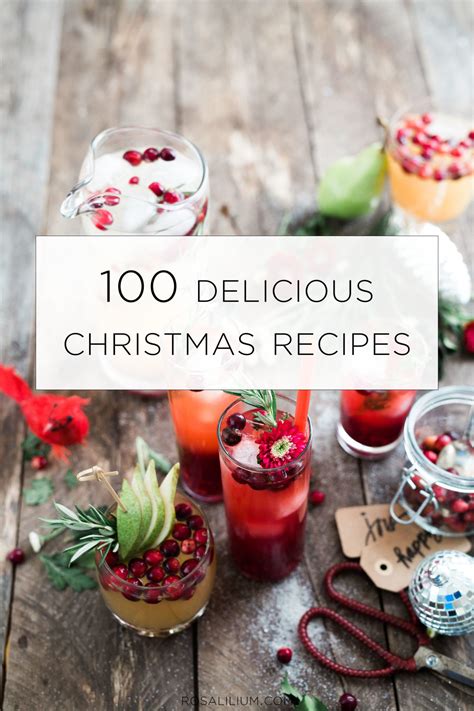 100 Delicious Christmas Recipes You Can Make This Festive
