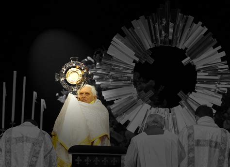 pope benedict xvis eucharistic vision  key  understanding  life  theology america