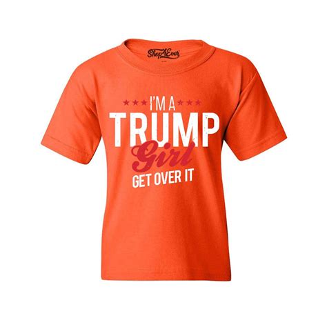 Im A Trump Girl Get Over It Youths T Shirt Re Elect Trump 2020 Maga