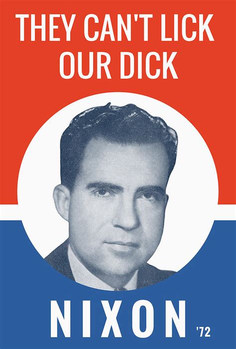 they can t lick our dick nixon 72 election poster photograph by war