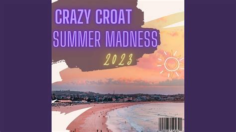 Summer Madness Youtube