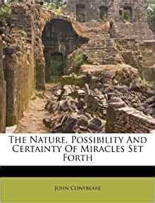 nature possibility  certainty  miracles set  john conybeare