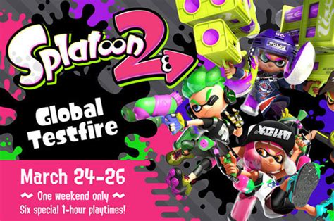 Splatoon 2 Global Testfire Times Release Date As Nintendo