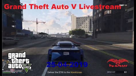 Grand Theft Auto V Playstation 4 Livestream 25 04 2019