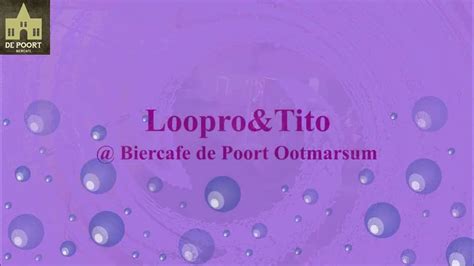 loopro tito   biercafe de poort ootmarsum part  youtube
