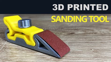 How To Make 3d Printed Sanding Tool 3d Printing Timelapse Youtube