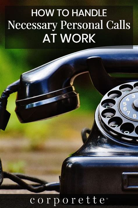 handle  personal calls  work corporettecom