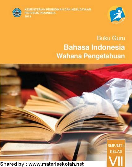 Buku Bahasa Indonesia Kurikulum 2013 Kelas 7 Smp Mts