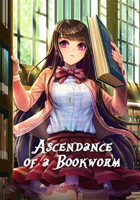 Ascendance Of A Bookworm Ascendance Of A Bookworm Book Worms