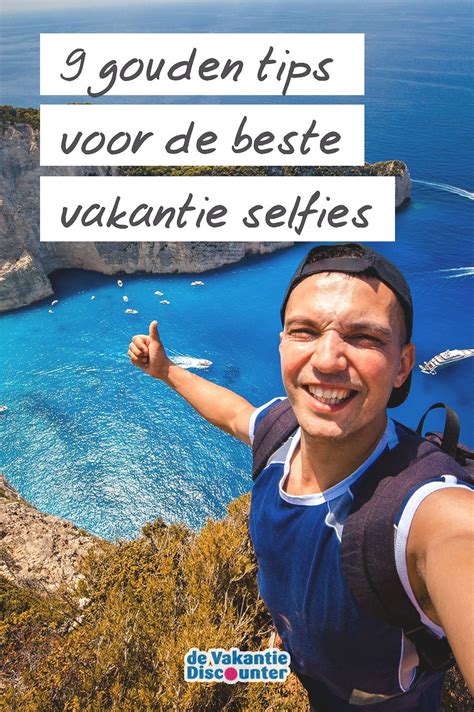 9 Gouden Tips Voor Beste Vakantie Selfies Kodak Travel Photos Travel