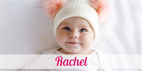 Vorname Rachel Herkunft Bedeutung And Namenstag