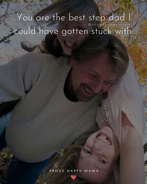 40 Step Dad Quotes To Share With Your Stepdad