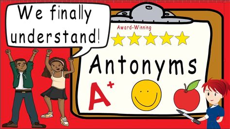antonyms award winning teaching antonyms video    antonym