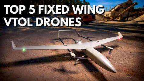 top  vtol fixed wing drones youtube