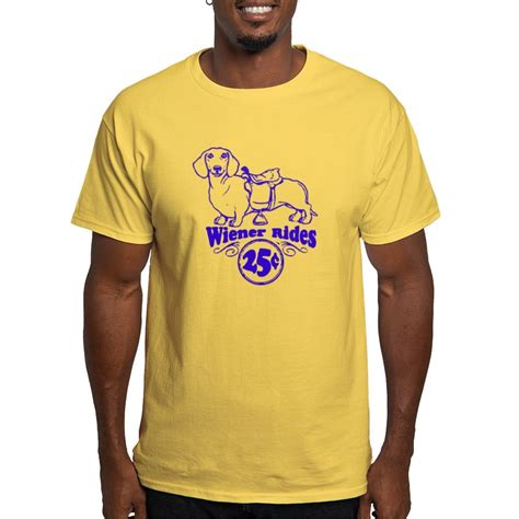Cafepress Weiner Rides 25 Cents Light T Shirt 100 Cotton T Shirt