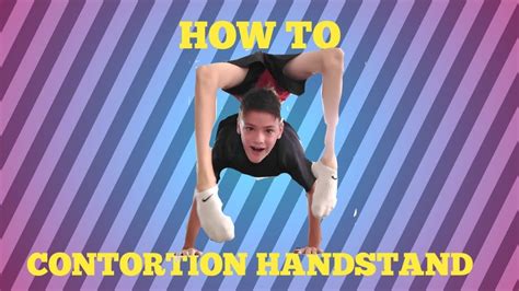 How To Do A Contortion Arched Handstand Helpful Tutorial [gavyn W ️