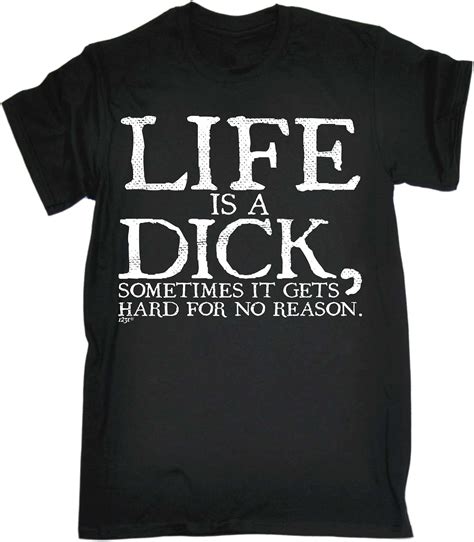 123t Funny Novelty Mens Life Is A Dick T Shirt Men S Uk