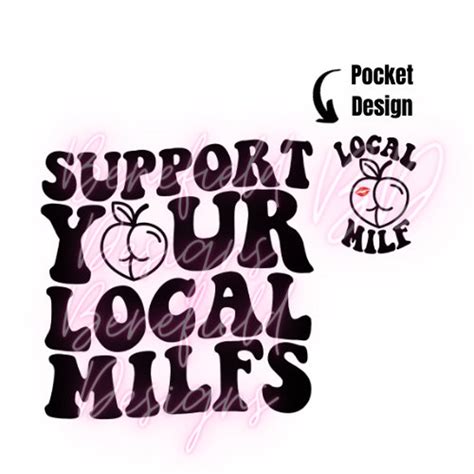 support  local milfs svg png milf svg funny mom shirt etsy