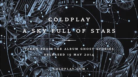 A Sky Full Of Stars Coldplay Traduzione In Italiano Testo E Video