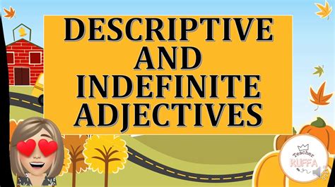 descriptive and indefinite adjectives teacher ruffa youtube
