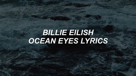 ocean eyes billie eilish lyrics chords chordify