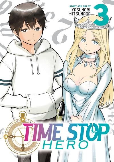 Time Stop Hero Vol 3 By Yasunori Mitsunaga Penguin Books Australia