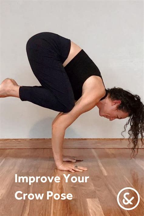 improve  crow pose crow pose yoga tutorial power yoga