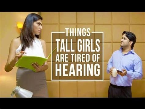 things tall girls are tired of hearing