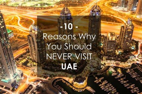 10 reasons why you should never visit uae