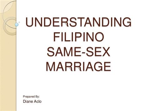 Understanding Filipino Same Sex Marriage