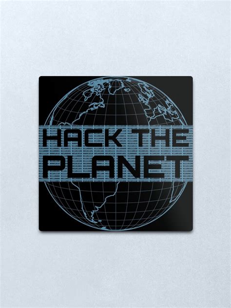 hack  planet blue globe design  computer hackers metal print