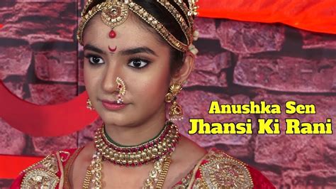 Jhansi Ki Rani Ft Anushka Sen Live Youtube
