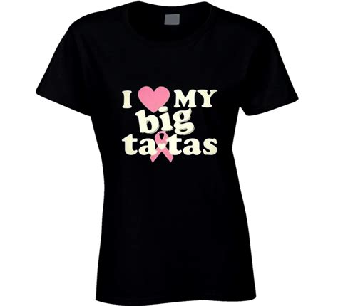 i love my big tatas breast cancer awareness women s t shirt t