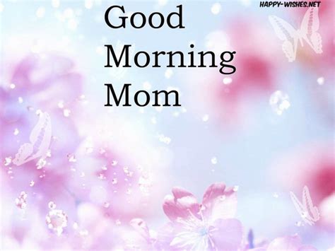 25 good morning wishes for mom messages and images