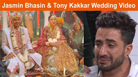 Jasmin Bhasin Wedding Jasmin Bhasin And Tony Kakkar Wedding Video Aly