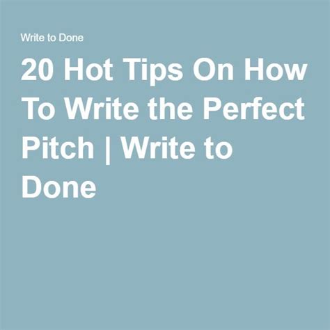 hot tips    write  perfect pitch writing writing tips