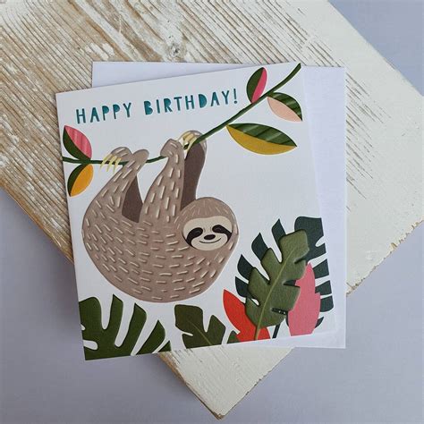 happy birthday sloth  card  nest notonthehighstreetcom