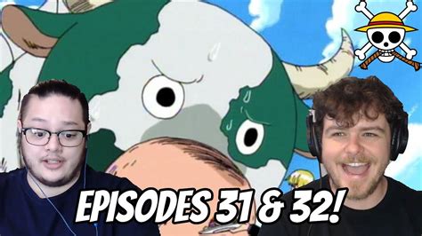 Ive Never Seen One Piece Episodes 31 And 32 The Monster Moomoo Youtube