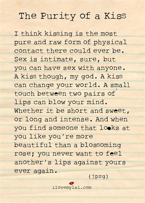 The Purity Of A Kiss Words Love Quotes Quotes